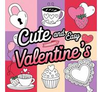cozy easy valentine coloring book for kids: Simple & Cute Valentine Coloring Pages for Kids Ages 4-8 - Hearts, Animals, Love & Fun Designs