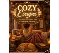Cozy Escapes : Rainy Days: Colouring Book for Adults