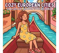 Cozy European Cities: A Bold and Easy Coloring Book for Adults