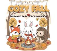 Cozy Fall: Bold and Easy Coloring Book for Relaxation and Autumn Vibes