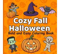cozy fall halloween coloring book: cute and spooky images