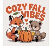 Cozy Fall Vibes Coloring Book for Kids Ages 2-8: Cute Simple Pictures Calm And Engaging Activity For Early Learners Holiday Gift Enjoy Hours Of ... Simple Pictures Calm And Engaging Activi