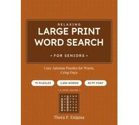 Cozy Fall Word Search for Seniors: 75 Cozy Autumn Puzzles in Extra-Large 30-Point Print for Warm, Relaxing Solving