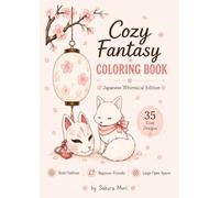 Cozy Fantasy Coloring Book: Japanese Whimsical Edition