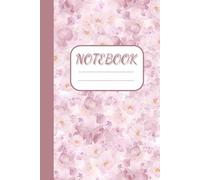 Cozy Floral Notebook: An Aesthetic Softcover notebook with colored page designs, Ruled, 120 Pages, 6"x9" size