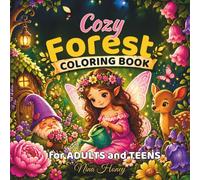 Cozy Forest Coloring Book for Adults and Teens: Bold and Easy Designs with Cute Fairies, Gnomes, Woodland Animals and Relaxing Nature Scenes for ... Fairyland Coloring Books Collection)