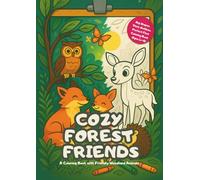Cozy Forest Friends: A Coloring Book with Friendly Woodland Animals