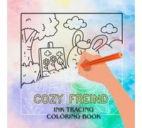 Cozy Freind inc tracking coloring book: Stress Relief & Focus Adult Reverse Coloring Book with Ink Tracking Lines for Mindful Relaxation, Creativity & Anxiety Relief | Single-Sided Pages
