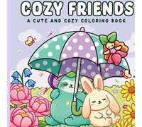 Cozy Friends: A Cute and Cozy Coloring Book