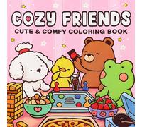 Cozy Friends Coloring Book Cute Animals for Adults & Teens Relaxing Art Book