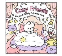 Cozy friends: Cute and Comfy coloring book (Cozy coloring by SpiritedFoxStudio)