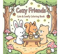 Cozy Friends: Cute & Comfy Coloring Book