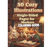 Cozy Friends: Cute & Comfy Coloring Book for Adults: Bold and Easy Designs Featuring Adorable Animals in Snuggly Scenes for Relaxation and Stress Relief