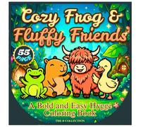 Cozy Frog & Fluffy Friends: A Bold and Easy Hygge Coloring Book: Featuring Cute Capybara, Highland Cow, and Duck Designs for Stress Relief and Relaxation (Whimsical Woodland Escapes)