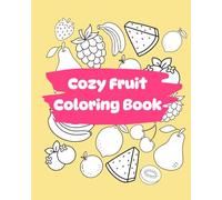 Cozy Fruit Coloring Book