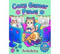 Cozy Gamer Paws: Bold & Easy Coloring Book for Teens & Adults with Cute Pets, Chill Gaming Rooms, and Relaxing Cozy Vibes