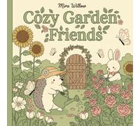 Cozy Garden Friends