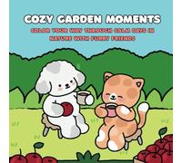 Cozy Garden Moments: Color your way through calm days in nature with furry friends