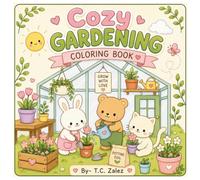 Cozy Gardening: coloring book