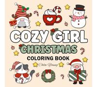 Cozy Girl Christmas Coloring Book: Bold and Easy Designs for Adults & Teens with Festive Holiday Vibes (Bold and Easy Coloring)