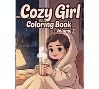 Cozy Girl Coloring Book - Volume 2 Coffee, Rain & Night Vibes | Bold and Easy Coloring Pages for Relaxation and Stress Relief