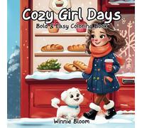 Cozy Girl Days: Bold and Easy Coloring Book