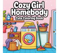 Cozy Girl Homebody: Bold and Easy Coloring Book for Adults and Teens