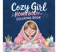 cozy girl: homebody coloring book