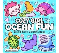 Cozy Girl Ocean Fun: Bold & Easy Coloring Book for Adults & Teens Featuring Sea Life Designs