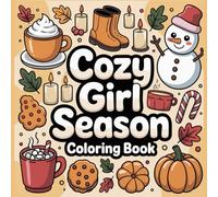 Cozy Girl Season: Relaxing Cozy Girl Coloring Book for Adults & Teens | Simple, Bold Designs for Fall, Winter, and Everyday Calm