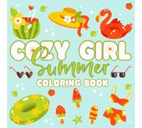 Cozy Girl Summer Bold and Easy Coloring Book: Girly Summer Aesthetic with Cozy Themes - Simple and Fun to Color