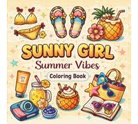 Cozy Girl Summer Coloring Book: A Cute and Relaxing Coloring Book with Beach Days, Iced Coffee, Picnics, Fashion & Aesthetic Chill Moments