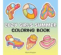 Cozy Girl Summer: Coloring Book for Adults and Teens Featuring Summer Girl Moments Items Designs for Stress Relief and Relaxation, Cute Illustrations with Thick Lines (Bold and Easy Coloring)