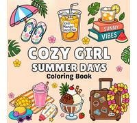 Cozy Girl Summer Days Coloring Book: Bold & Easy Summer Designs for Adults and Teens | Cute Summer Illustrations with Thick Lines Featuring Beach ... Vacation Fun for Stress Relief & Relaxation