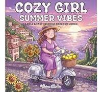 Cozy Girl Summer Vibes: A Bold & Easy Coloring Book for Women