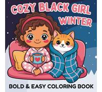 Cozy Girl Winter Bold and Easy Coloring Book: Cute and Comfy Coloring Pages for Black Girls