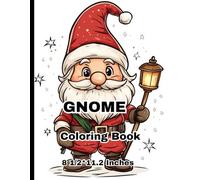 Cozy Gnome Hideaway: Relaxing Gnome Coloring Book for Adults - 50 Whimsical and Detailed Gnome Designs (8.5″ x 11″)