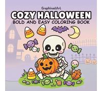 Cozy Halloween: A Cute and Relaxing Kawaii Halloween Coloring Book for Kids and Adults, Featuring 40 Adorable Spooky Scenes, Pumpkins, and Trick-or-Treat Fun