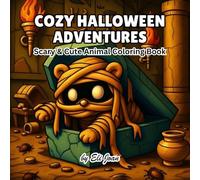 Cozy Halloween Adventures Coloring Book for Adults: Perfect Relaxation Gift for Women and Teens - Spooky and Cute Monochrome Designs