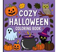 Cozy Halloween Coloring Book: 50 Simple Designs for Kids and Adults | Perfect for Relaxing and Celebrating the Spooky Season