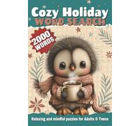 Cozy Holiday Word Search: 100 thoughtfully themed puzzles with solutions for stress relief, mindful pauses, and peaceful moments. A perfect gift for ... of gentle joy. (Word Search Puzzle Books)
