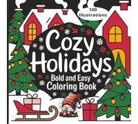Cozy Holidays Bold And Easy Coloring Book