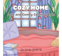 Cozy Home: Cute and Comfy Coloring Book