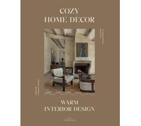 Cozy Home Decor: Warm Interior Design