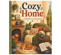 Cozy Home: Mindful Coloring Book