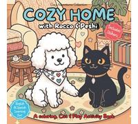 COZY HOME WITH ROCCO & PESHI: A COLORING, CUT & PLAY ACTIVITY BOOK (COZY ADVENTURES COLLECTION)