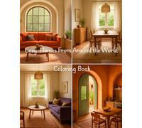 Cozy Homes From Around the World: Coloring Book