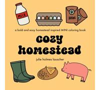 cozy homestead: 47 pages of mini bold fun cozy coloring for kids teens and adults for relaxation