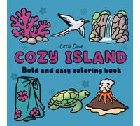 Cozy Island: Coloring Book for Adults and Teens: Bold and Easy, Cute Tropical Beach and Ocean Designs for Relaxation and Stress Relief