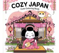 cozy japan Cute coloring book: Relaxing Japanese Art for Stress Relief with Japanese aesthetic